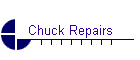 Chuck Repairs